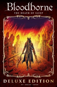 BLOODBORNE HC VOL 01 THE DEATH OF SLEEP DELUXE ED
