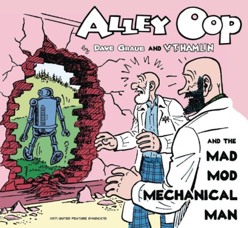 ALLEY OOP AND THE MAD MOD MECHANICAL MAN GN (AL) (9781936412778)