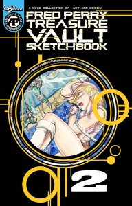FRED PERRY TREASURE VAULT SKETCHBOOK 2 CVR B GOLD FOIL