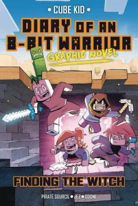 DIARY OF AN 8-BIT WARRIOR GN VOL 06 FINDING THE WITCH