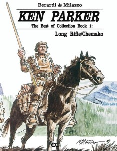 KEN PARKER SIGNATURE ED GN VOL 01 LONG RIFLE CHEMAKO