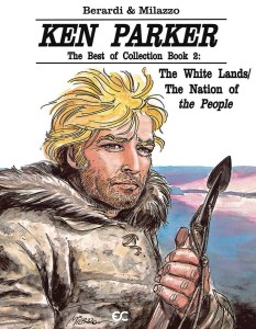 KEN PARKER SIGNATURE ED GN VOL 02 WHITE LAND NATION PEOPLE