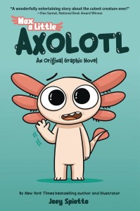 MAX LITTLE AXOLOTL GN VOL 01