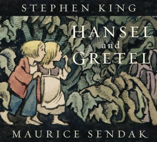 HANSEL AND GRETEL STEPHEN KING MAURICE SENDAK HC (9780062644695)