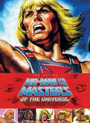 ART OF HE MAN AND THE MASTERS OF THE UNIVERSE HC (9781616555924)
