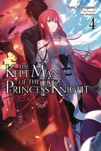 KEPT MAN OF PRINCESS KNIGHT LIGHT NOVEL SC VOL 05