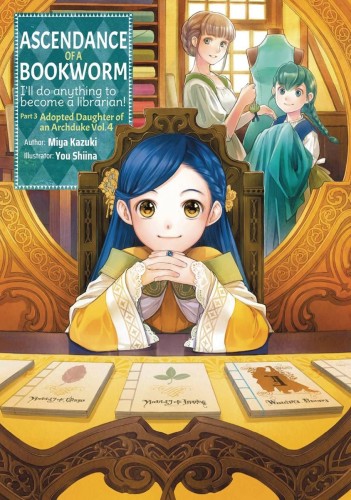 ASCENDANCE OF A BOOKWORM PART 3 GN VOL 04 (9781718372726)