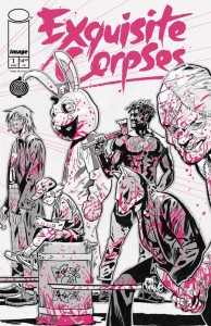 EXQUISITE CORPSES #1 3RD PTG