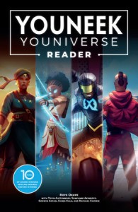 YOUNEEK YOUNIVERSE READER: 10 YEARS OF AWARD-WINNING AFRICAN-INSPIRED FANTASY STORIE TP