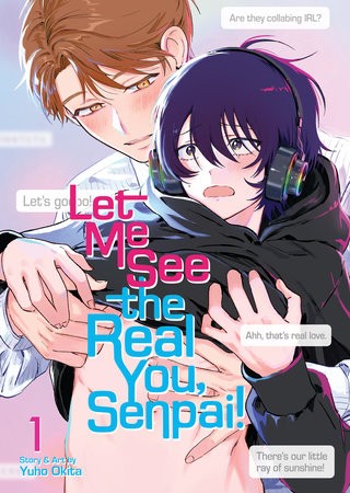 LET ME SEE THE REAL YOU, SENPAI! VOL 01 GN (9798893737325)