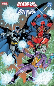 MARVEL/DC DEADPOOL/BATMAN #1 MARK BAGLEY FOIL VAR