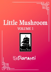 LITTLE MUSHROOM: XIAO MO GU NOVEL VOL 01 DLX HC