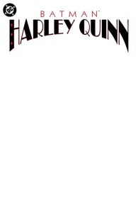 BATMAN HARLEY QUINN #1 FACSIMILE EDITION CVR D BLANK VAR
