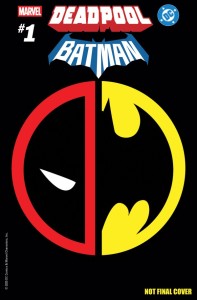 MARVEL/DC DEADPOOL/BATMAN #1 INSIGNIA MASHUP VAR