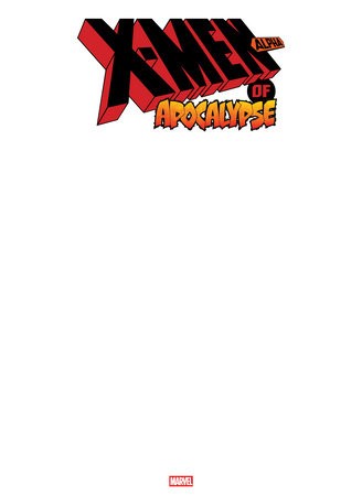 X-MEN OF APOCALYPSE ALPHA #1 BLANK COVER VAR