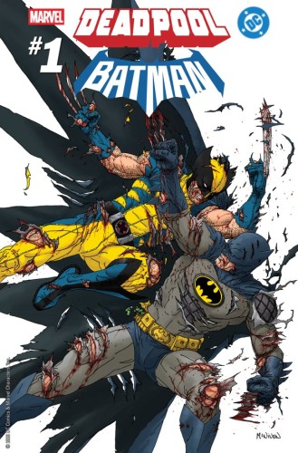 MARVEL/DC DEADPOOL/BATMAN #1 25 COPY INCV STEVE MCNIVEN VAR