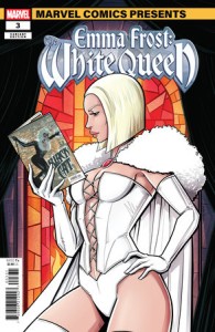 EMMA FROST THE WHITE QUEEN #3 (OF 5) MARVEL COMICS PRESENTS VAR