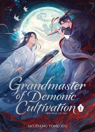 GRANDMASTER OF DEMONIC CULTIVATION: MO DAO ZU SHI [DELUXE HARDCOVER] NOVEL VOL 01 (9798897650835)