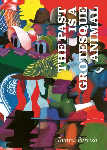 THE PAST IS A GROTESQUE ANIMAL HC (9798875001321)