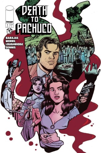 DEATH TO PACHUCO #1 (OF 5) CVR A DAVID LAPHAM & LEE LOUGHRIDGE