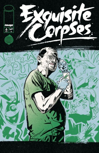 EXQUISITE CORPSES #6 CVR A MICHAEL WALSH