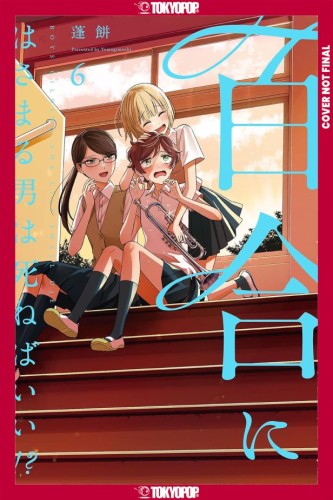 BOYS GILDING THE LILY SHALL DIE!?, VOL 06 TP (9781427883858)