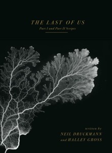 THE LAST OF US: PART I AND PART II SCRIPTS HC
