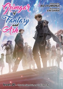 GRIMGAR OF FANTASY AND ASH (LIGHT NOVEL) VOL 20 TP