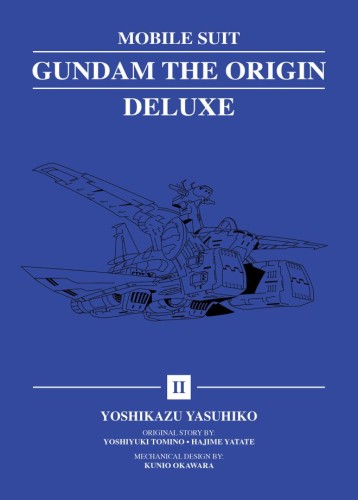MOBILE SUIT GUNDAM: THE ORIGIN DELUXE 02 HC (9781647294861)