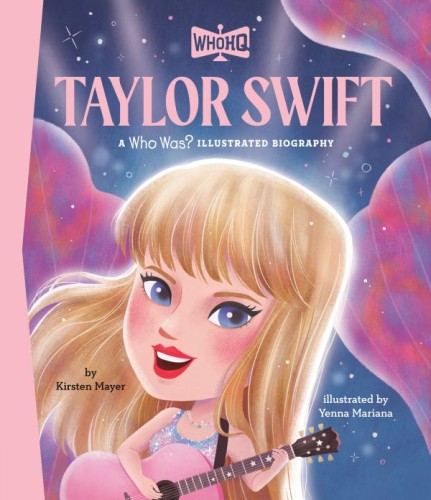 TAYLOR SWIFT: A WHO WAS? ILLUSTRATED BIOGRAPHY HC (9798217052059)