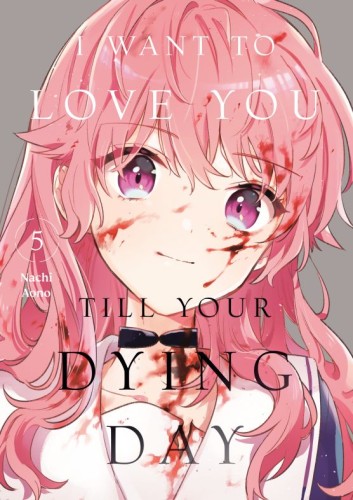 I WANT TO LOVE YOU TILL YOUR DYING DAY 05 TP (9798888773840)