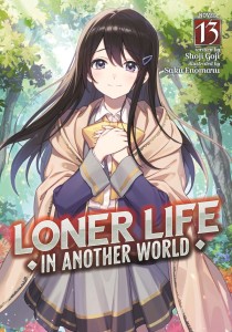 LONER LIFE IN ANOTHER WORLD (LIGHT NOVEL) VOL 13 TP