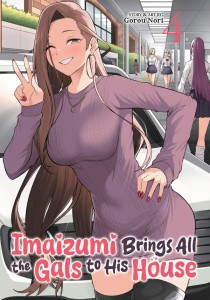 IMAIZUMI BRINGS ALL THE GALS TO HIS HOUSE VOL 04 TP