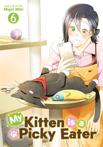 MY KITTEN IS A PICKY EATER VOL 06 TP (9798893736953)