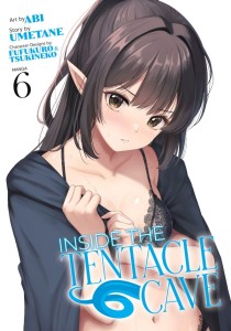 INSIDE THE TENTACLE CAVE (MANGA) VOL 06 TP
