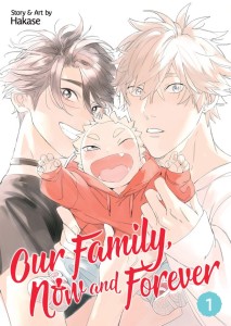 OUR FAMILY, NOW AND FOREVER VOL 01 TP