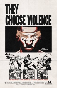 THEY CHOOSE VIOLENCE #5 (OF 5) CVR B FERGUSON HOMAGE