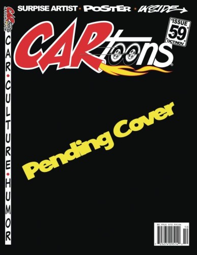CARTOONS MAGAZINE #59 COVERING ALL CAR CULTURES