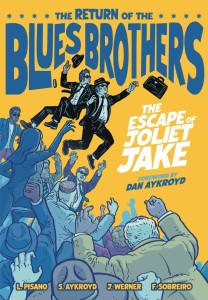 BLUES BROTHERS THE ESCAPE OF JOLIET JAKE HC
