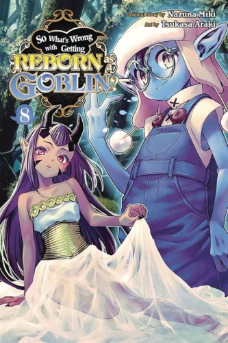 SO WHATS WRONG GETTING REBORN AS A GOBLIN GN VOL 09 (9798855403657)