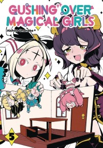 GUSHING OVER MAGICAL GIRLS GN VOL 05