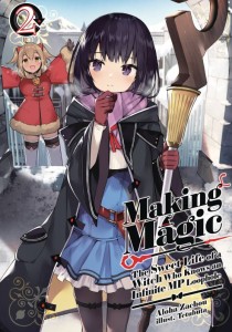 MAKING MAGIC LIFE OF WITCH INFINITE LOOPHOLE NOVEL SC VOL 02