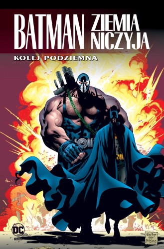 Batman. Ziemia niczyja.  Kolej podziemna Tom 6 (9788328165694)