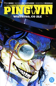 Pingwin. Wszystko, co złe Tom 2