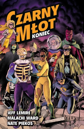 Black Hammer - Koniec, tom 8 (9788328169456)