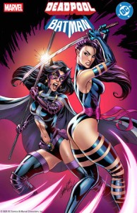 MARVEL/DC DEADPOOL/BATMAN #1 J SCOTT CAMPBELL VAR