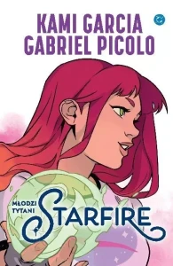 Młodzi Tytani: Starfire