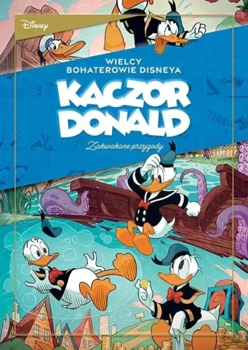 Kaczor Donald. Zakwakane przygody. „Kruki i kaczki” oraz inne historie. Tom 1 (9788328163096)