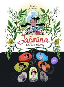 Jaśmina i ziemniakożercy, tom 1