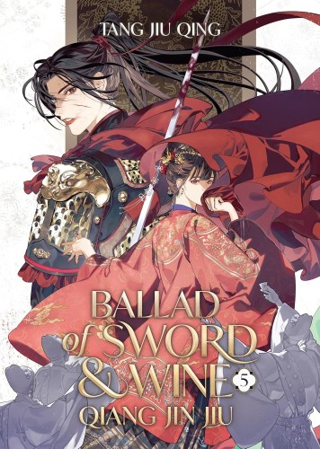 BALLAD OF SWORD AND WINE: QIANG JIN JIU (NOVEL) VOL 05 (9798888437469)